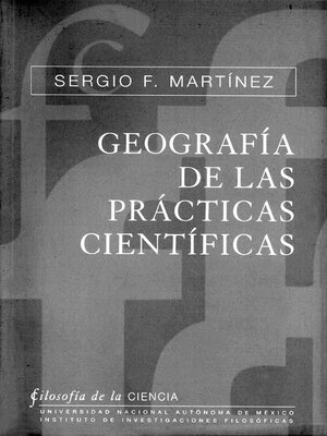cover image of Geografía de las prácticas científicas. Racionalidad, heurística y normatividad